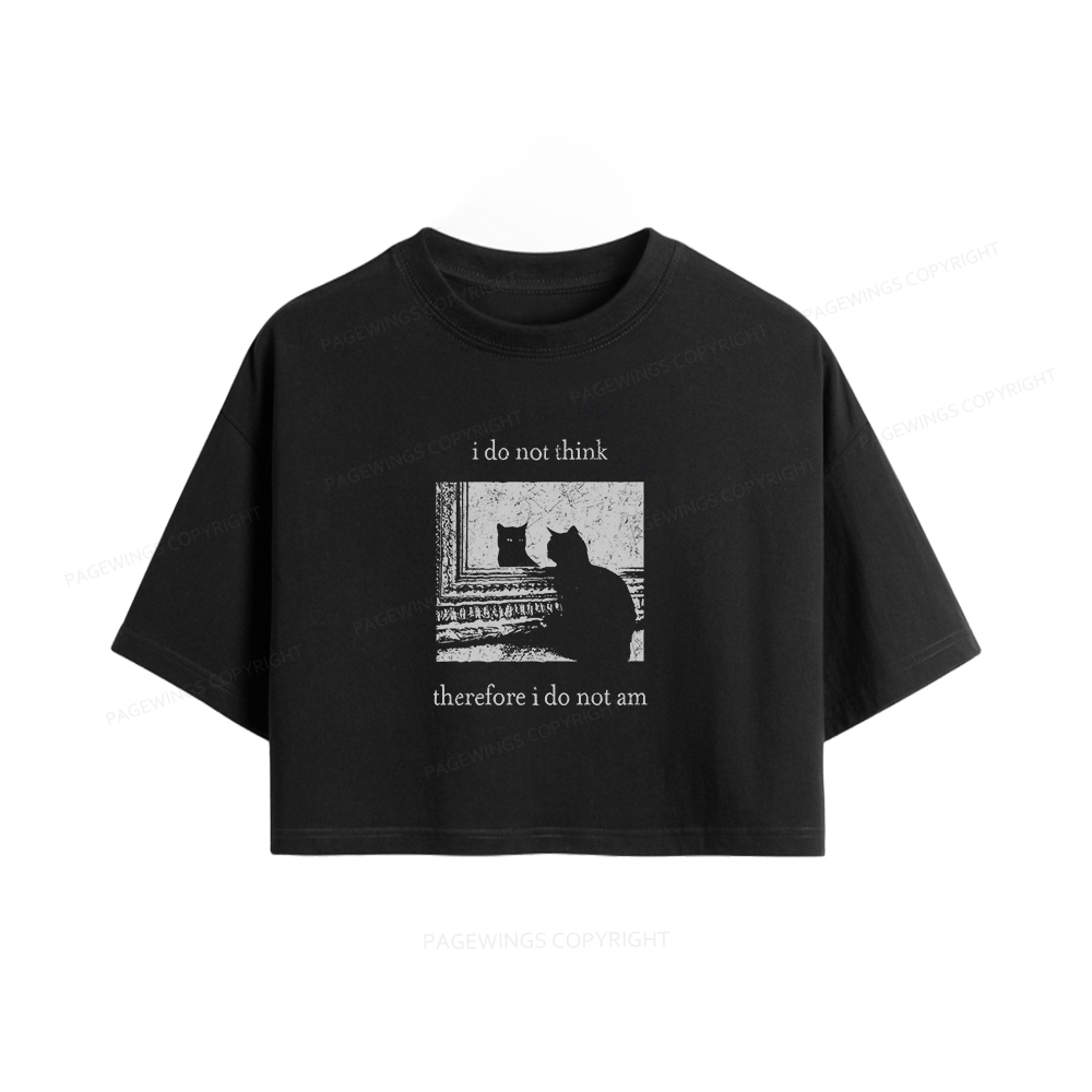 Pagewings I Do Not Think Therefore I Do Not Am Women Crop Tops