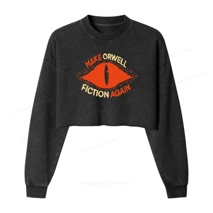 Pagewings Make Orwell Fiction Again Washed Crop Sweatshirt