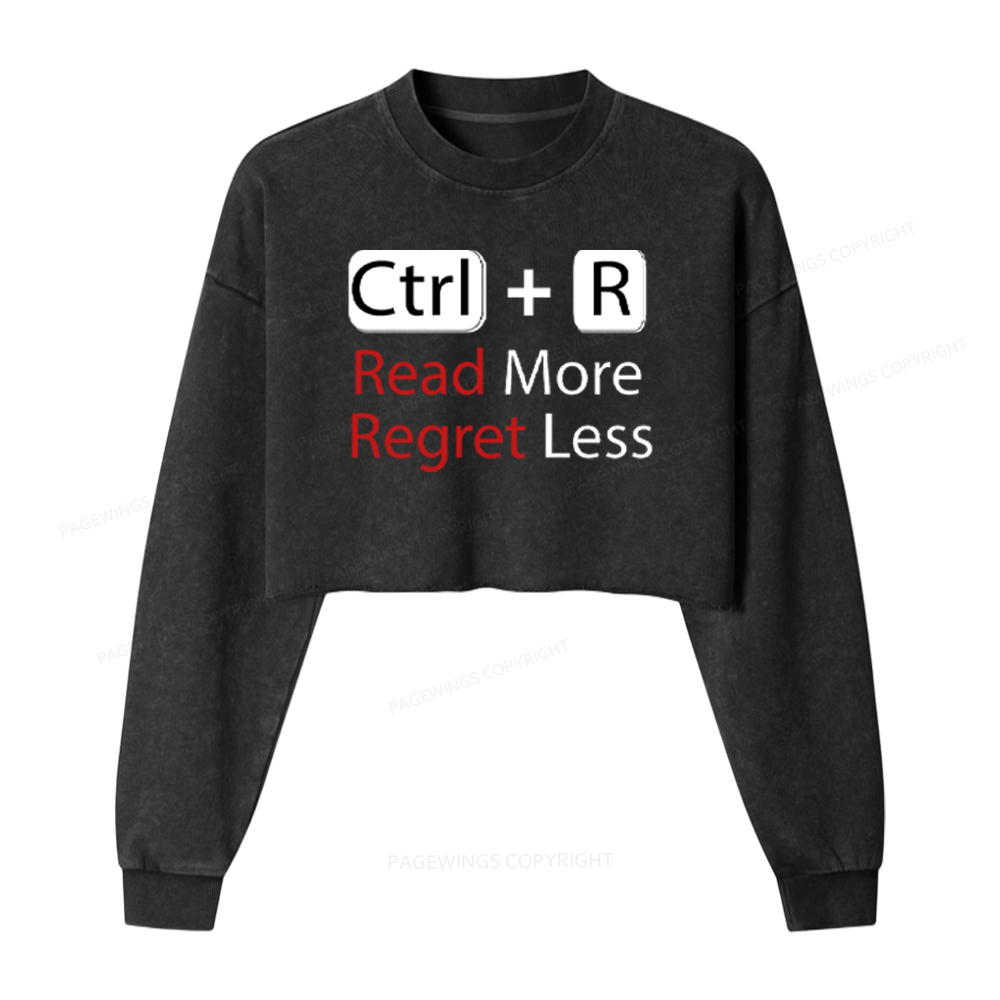 Pagewings Read More Regret Less Washed Crop Sweatshirt