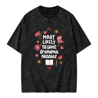 Pagewings Most Likely To Have Grandma Hobbies Unisex Washed T-shirt