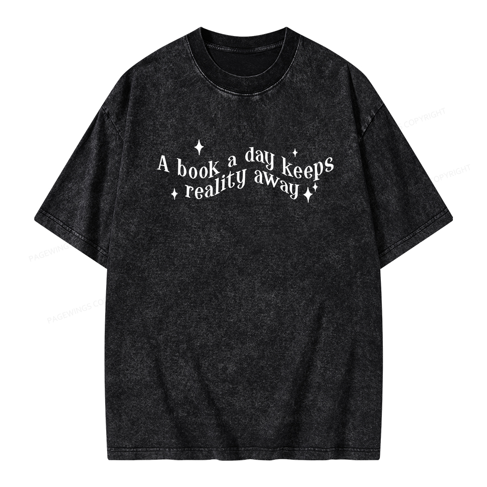 Pagewings A Book A Day Keeps Reality Away Unisex Washed T-shirt