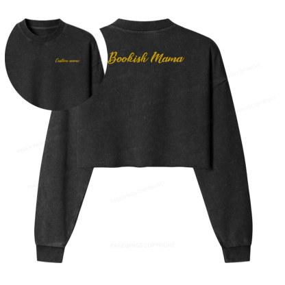 Pagewings Personalized Bookish Mama Washed Crop Sweatshirt
