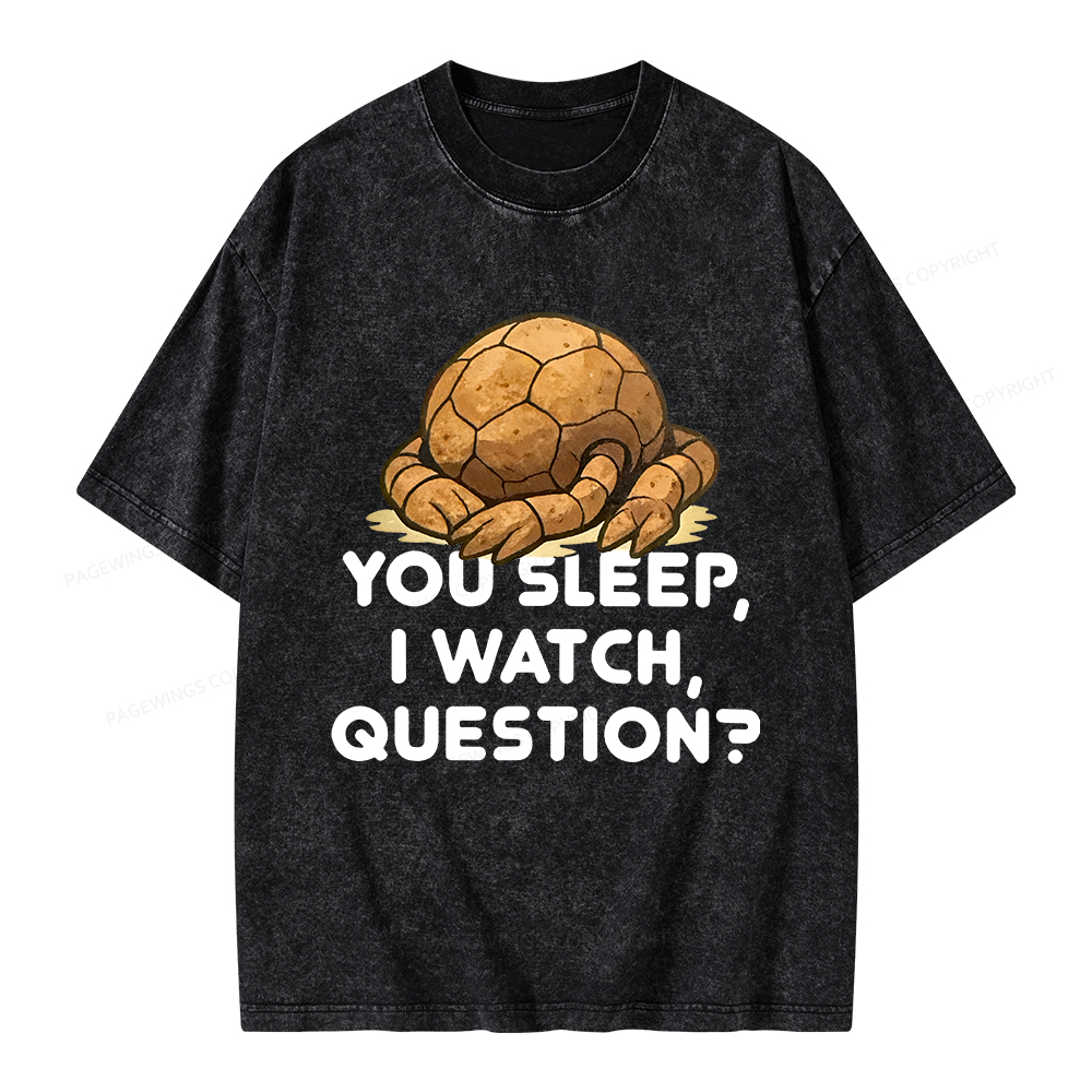 Pagewings You Sleep I Watch Question Unisex Washed T-shirt