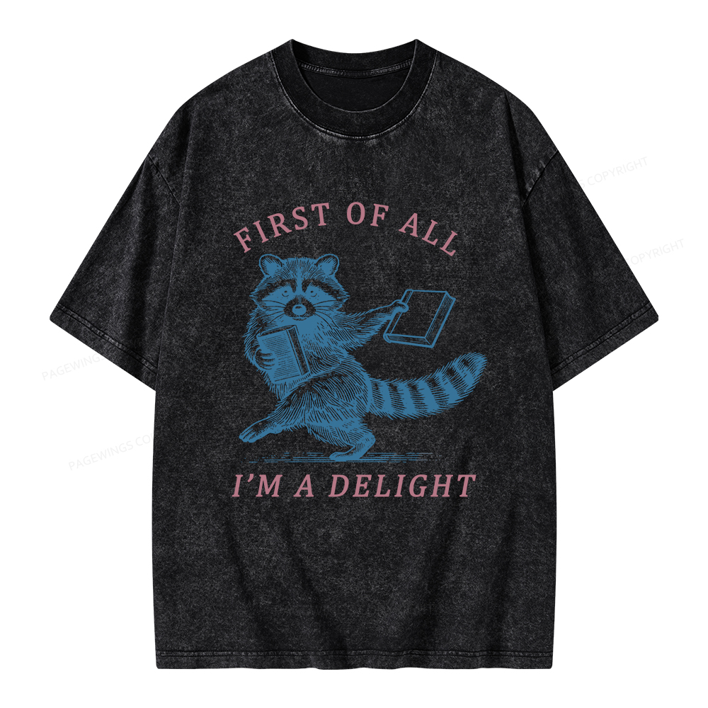 Pagewings First of All I'm A Delight Unisex Washed T-shirt