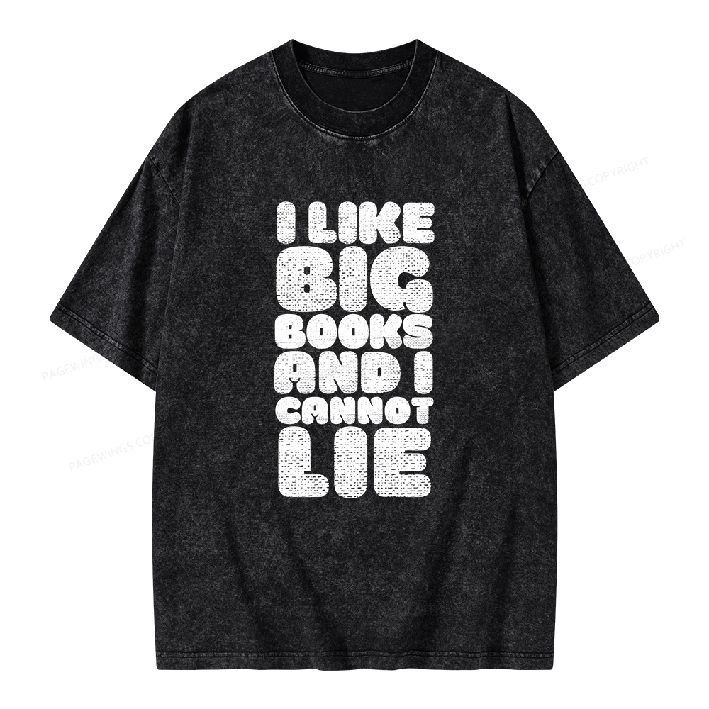 Pagewings I Like Big Books And I Cannot Lie Unisex Washed T-shirt