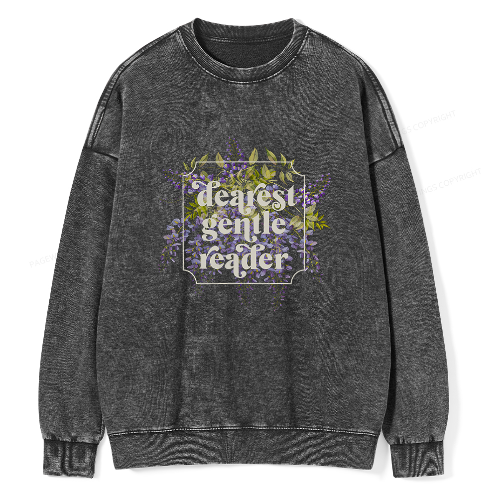 Pagewings Dearest Gentle Reader Unisex Washed Sweatshirt