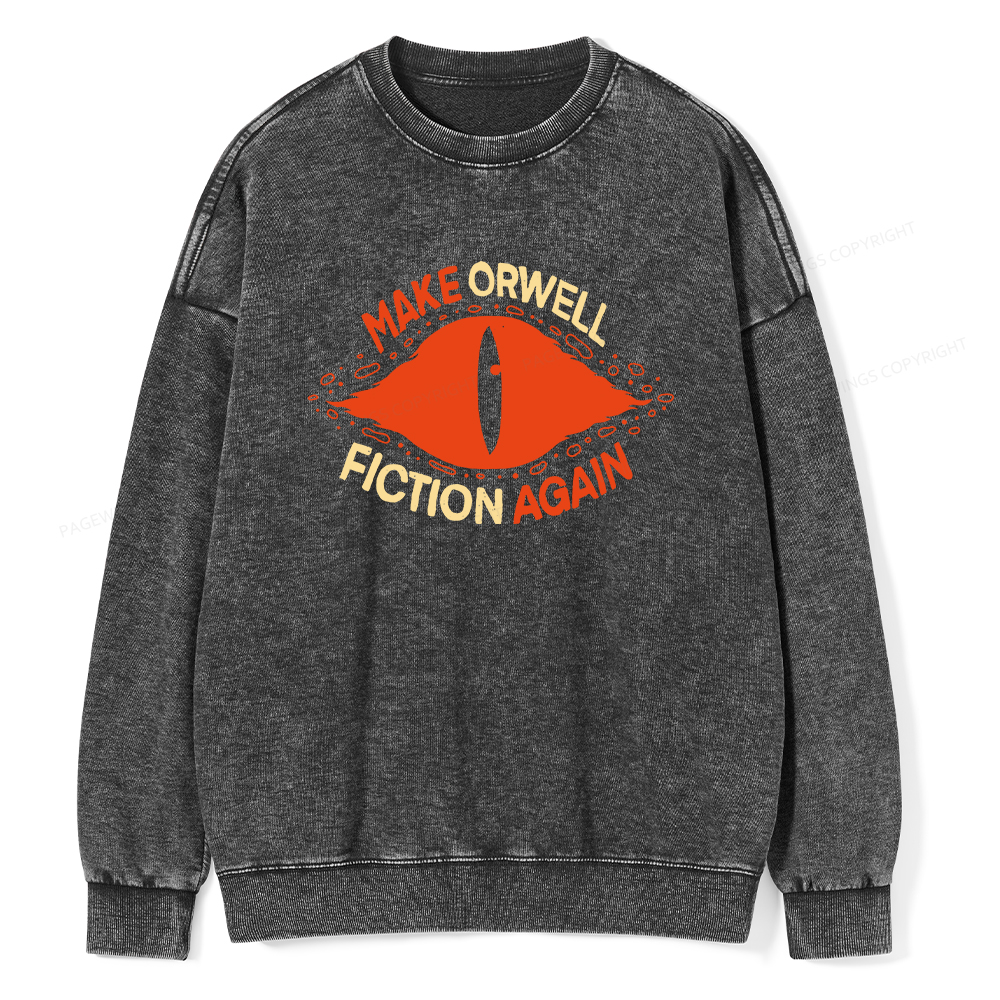 Pagewings Make Orwell Fiction Again Unisex Washed Sweatshirt