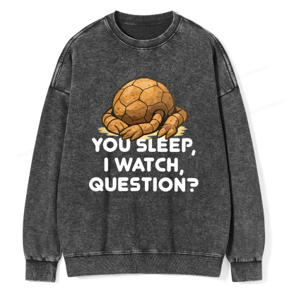 Pagewings You Sleep I Watch Question Unisex Washed Sweatshirt