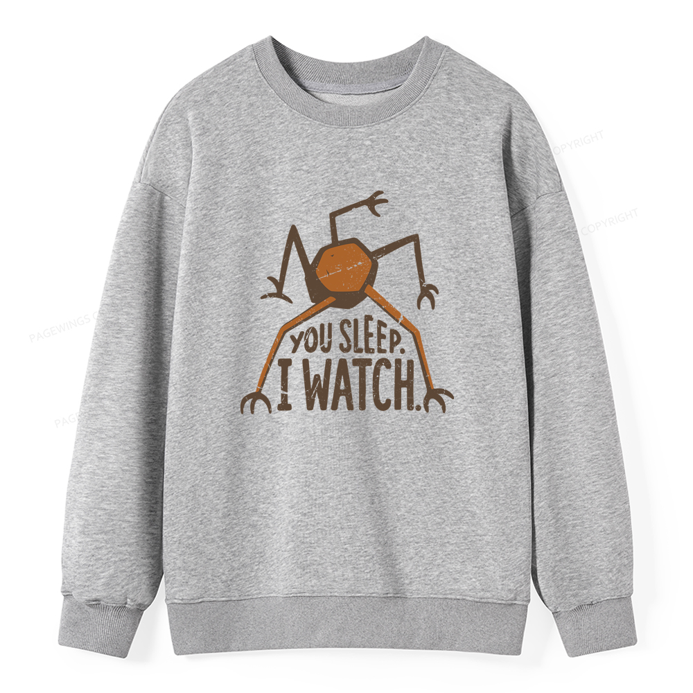 Pagewings You Sleep I Watch Unisex Classic Sweatshirt