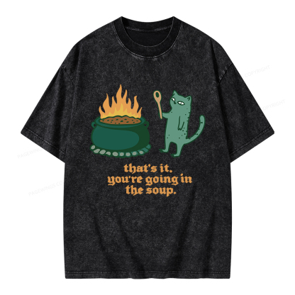 Pagewings You’re Going In The Soup Unisex Washed T-shirt