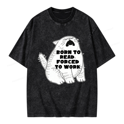 Pagewings Born To Read Forced To Work Unisex Washed T-shirt