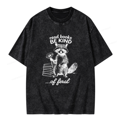 Pagewings Read Books Be Kind of Feral Unisex Washed T-shirt