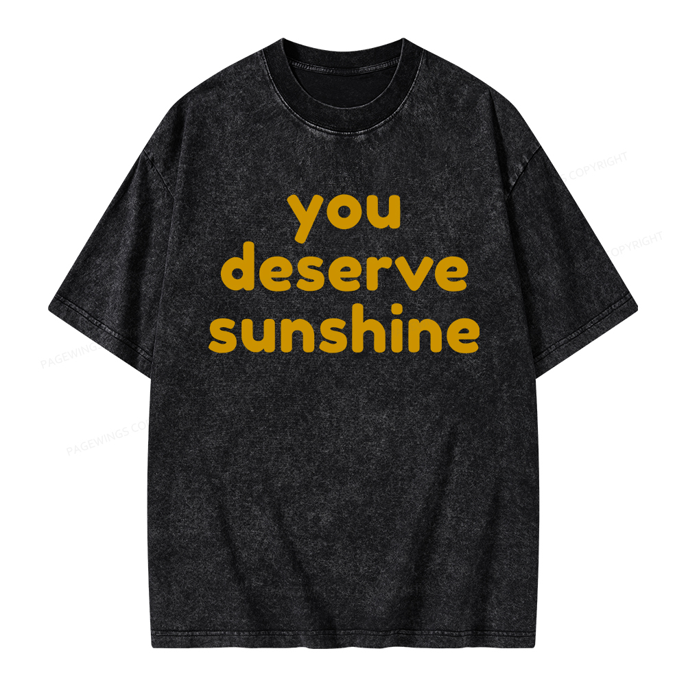Pagewings You Deserve Sunshine Unisex Washed T-shirt