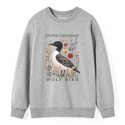 Pagewings Stupid Canadian Wolf Bird Unisex Classic Sweatshirt