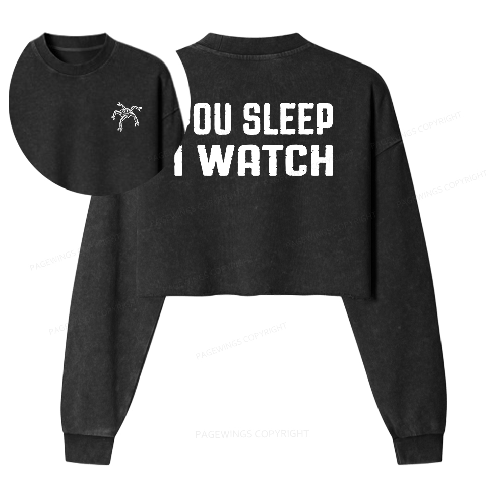 Pagewings You Sleep I Watch Washed Crop Sweatshirt