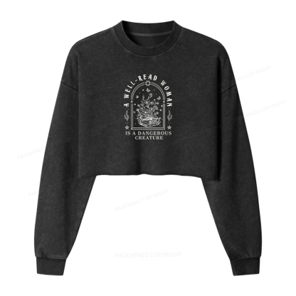 Pagewings A Well Read Woman Is A Dangerous Creature Washed Crop Sweatshirt