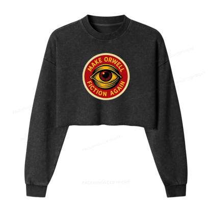 Pagewings Make Orwell Fiction Again Washed Crop Sweatshirt