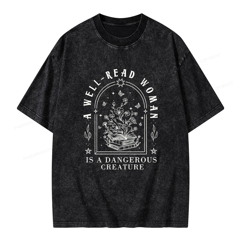 Pagewings A Well Read Woman Is A Dangerous Creature Unisex Washed T-shirt