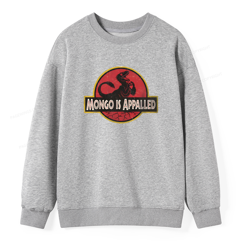 Pagewings Mongo is Appalled Unisex Classic Sweatshirt
