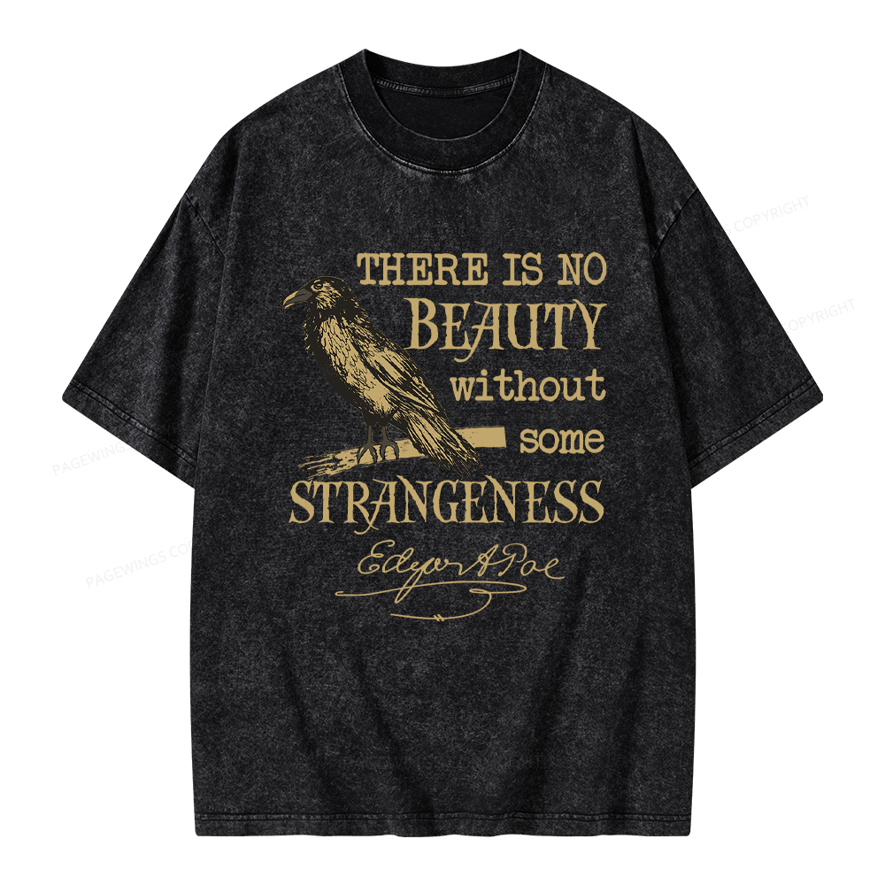 Pagewings No Beauty Without Some Strangeness Unisex Washed T-shirt