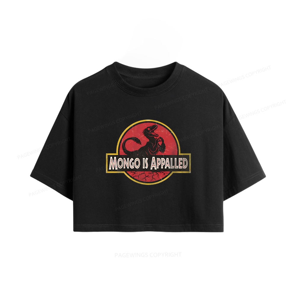 Pagewings Mongo Is Appalled Women Crop Tops