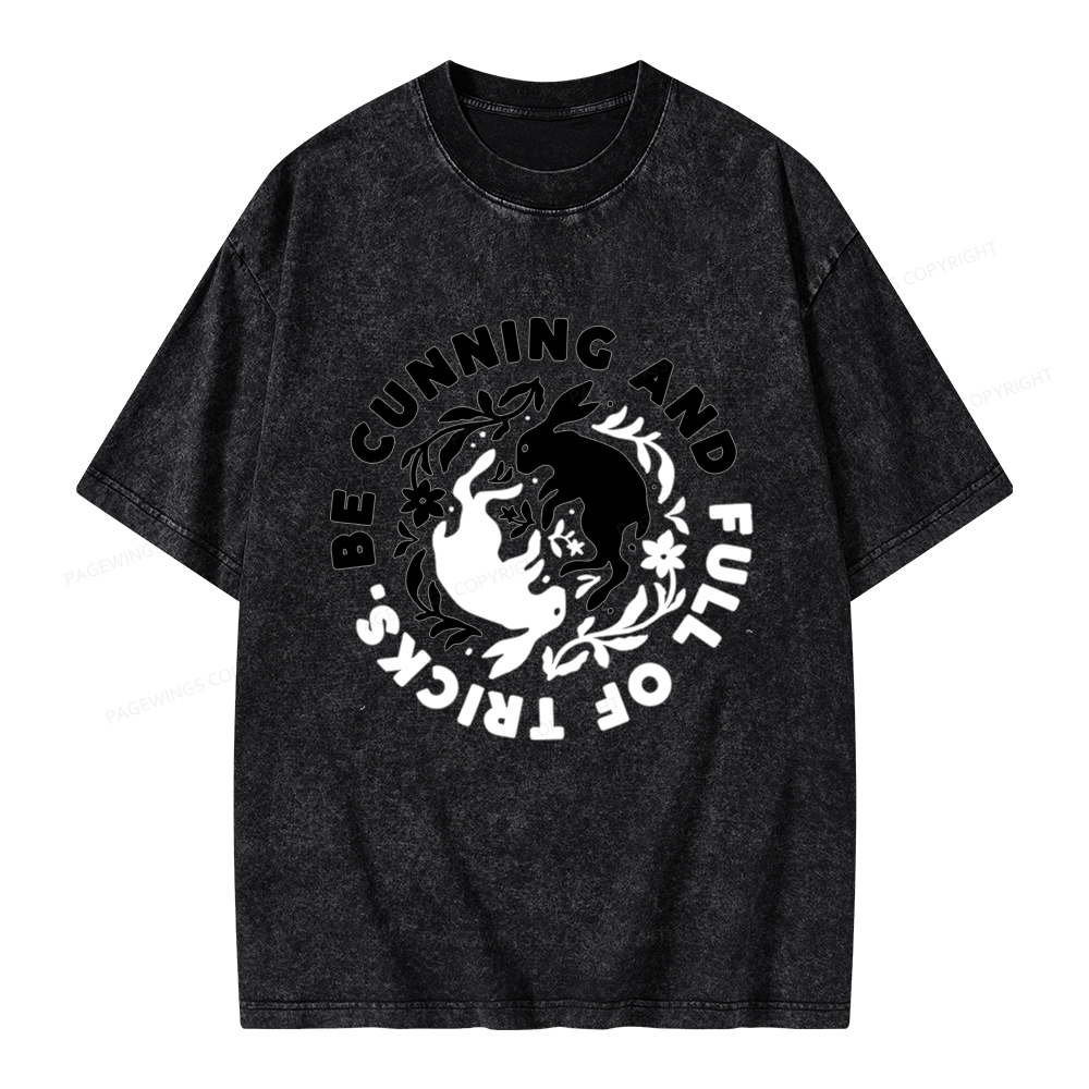 Pagewings Be Cunning And Full Of Tricks Unisex Washed T-shirt