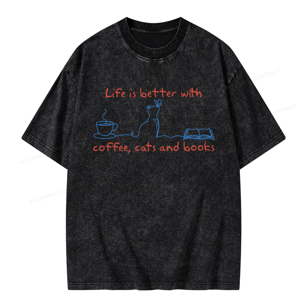 Pagewings Life Is Better With Coffee Cats And Books Unisex Washed T-shirt