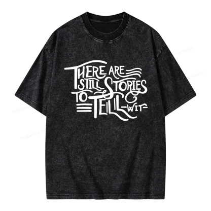 Pagewings There Are Still Stories To Tell Unisex Washed T-shirt