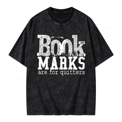 Pagewings Book Marks Are For Quitters Unisex Washed T-shirt