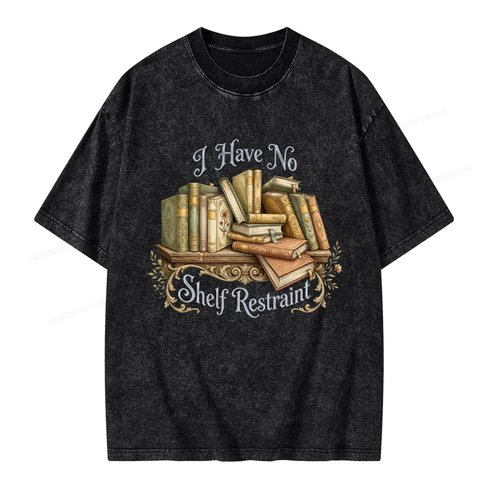 Pagewings I Have No Shelf Restraint Unisex Washed T-shirt