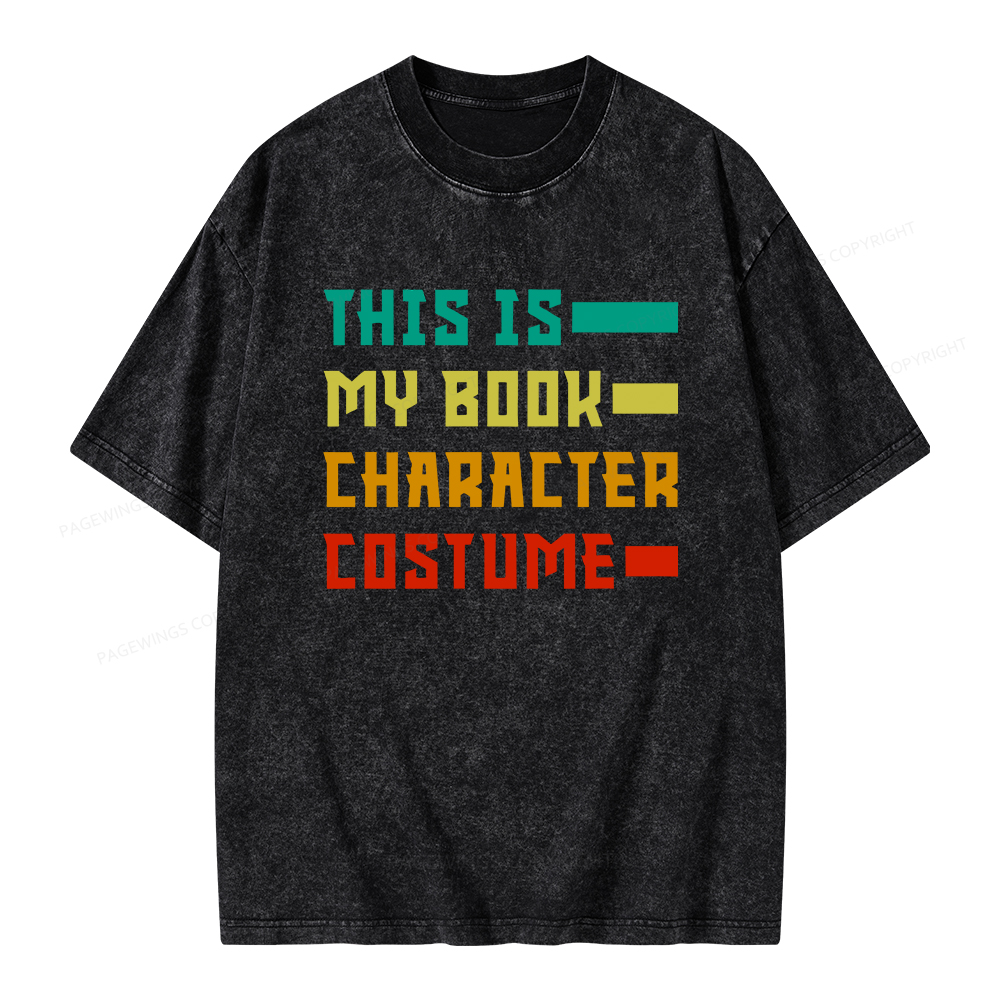 Pagewings This Is My Book Character Costume Unisex Washed T-shirt