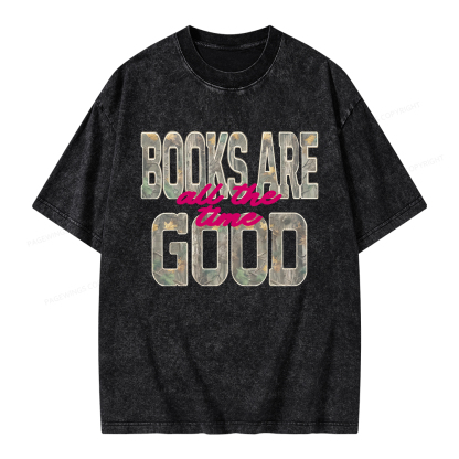 Pagewings Books Are Good All The Time Unisex Washed T-shirt