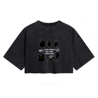 Pagewings Read Books Be Kind Stay Weird Women's Washed Cropped T-shirt