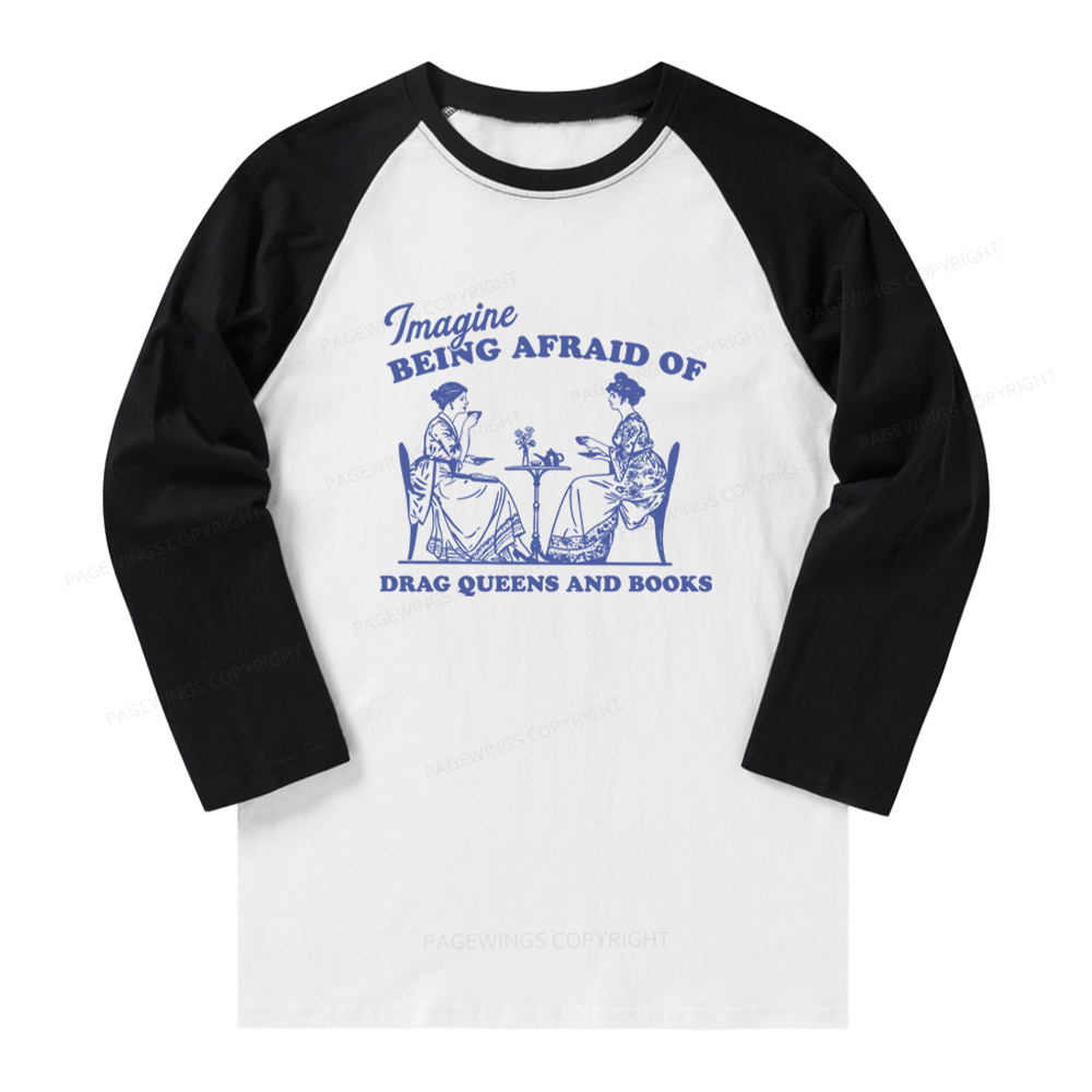 Pagewings Drag Queens Long Sleeve Raglan T-shirt