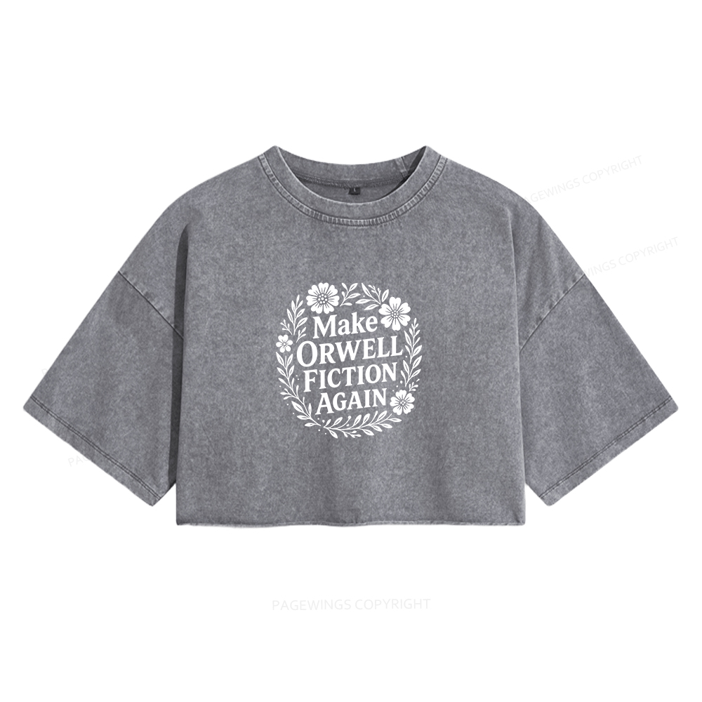 Pagewings Make Orwell Fiction Again Women's Washed Cropped T-shirt