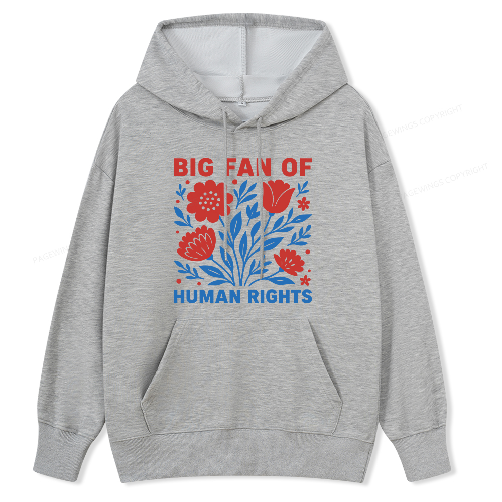 Pagewings Big Fan Of Human Rights Unisex Classic Hoodie
