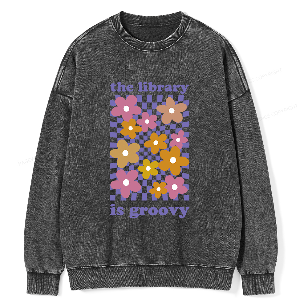 Pagewings The Library is Groovy Unisex Washed Sweatshirt