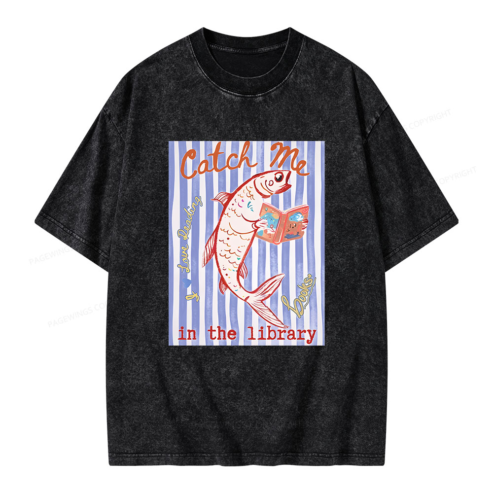 Pagewings Catch Me In The Library Unisex Washed T-shirt