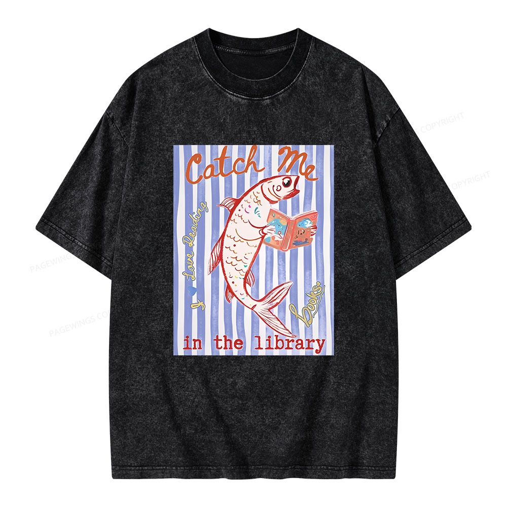 Pagewings Catch Me In The Library Unisex Washed T-shirt