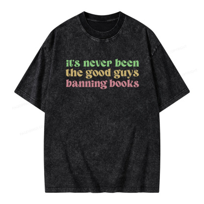 Pagewings It's Never Been the Good Guys Banning Books Unisex Washed T-shirt