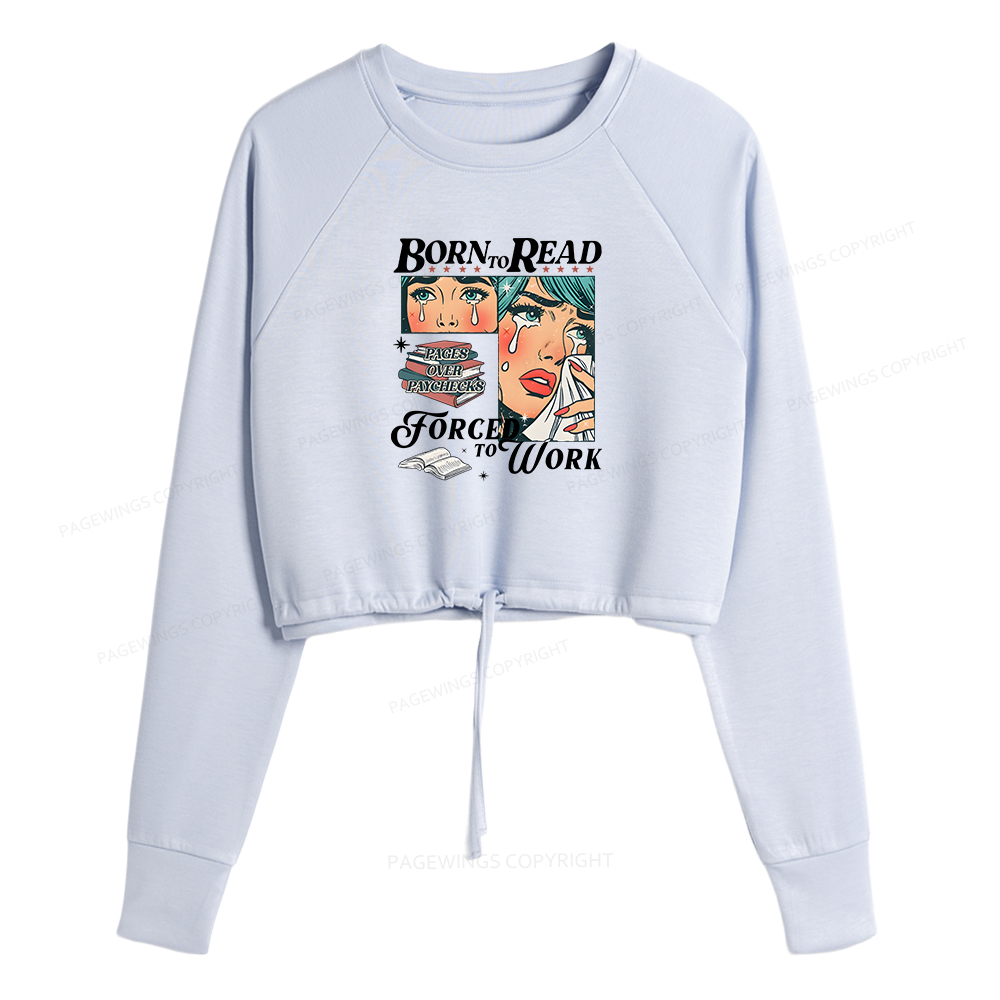 Pagewings Born To Read Bookish Women Cropped Sweatshirt 