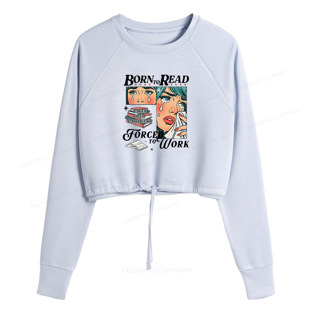 Pagewings Born To Read Bookish Women Cropped Sweatshirt 