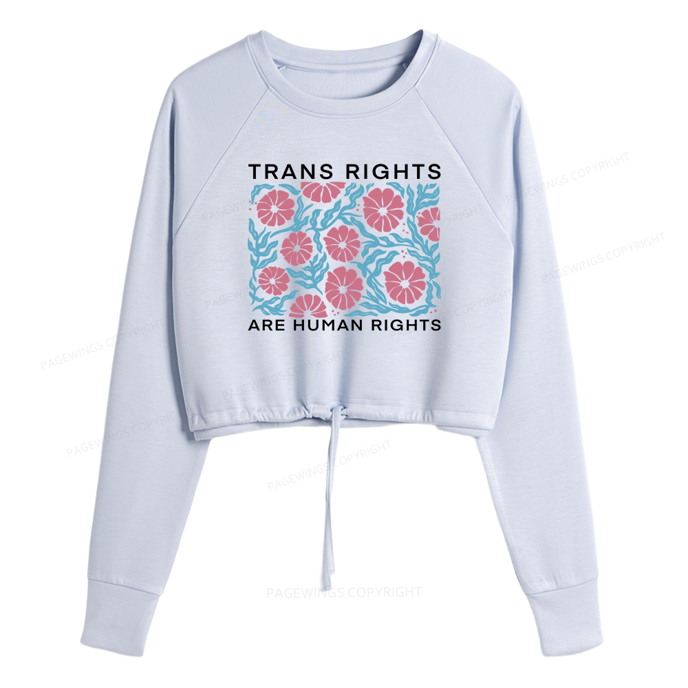 Pagewings Trans Rights Are Human Rights Women Cropped Sweatshirt 