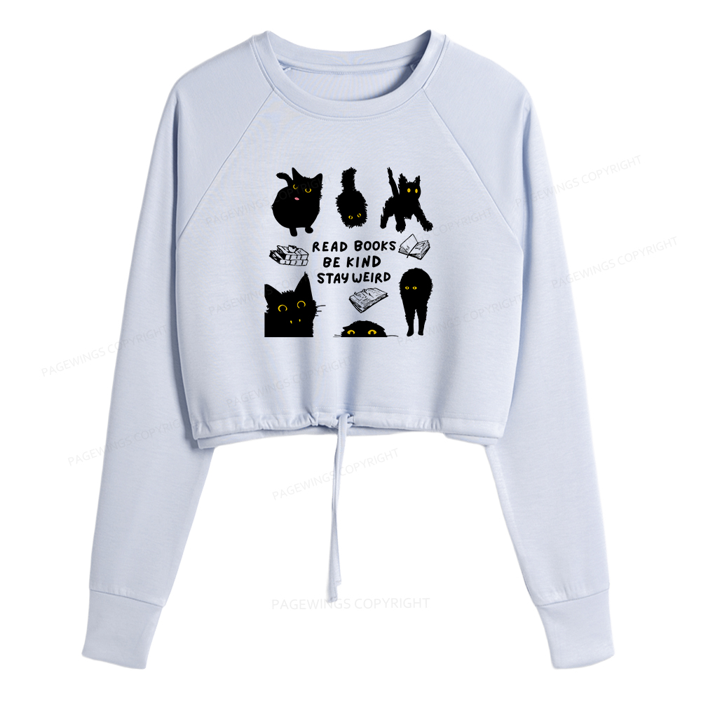 Pagewings Read Books Be Kind Stay Weird Women Cropped Sweatshirt 