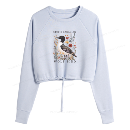 Pagewings Stupid Canadian Wolf Bird Cropped Sweatshirt 