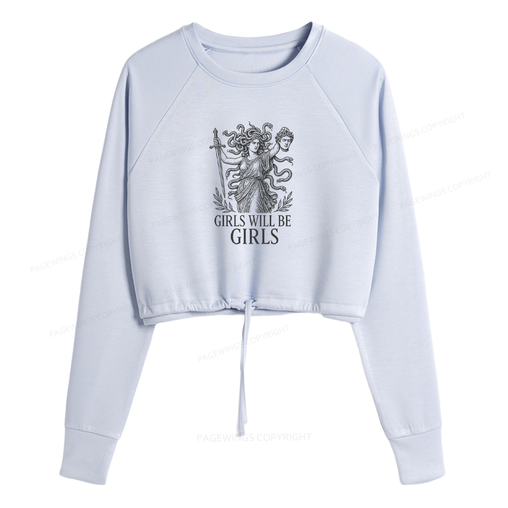 Pagewings Girls Will Be Girls Women Cropped Sweatshirt 
