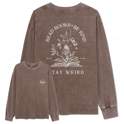 pagewings Comfort Colors Read Books Be Kind Stay Weird Unisex Washed Long Sleeve T-shirt