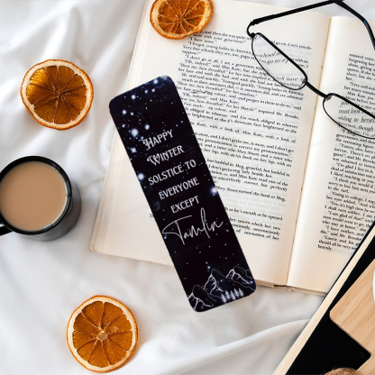  Pagewings Happy Winter Solstice To Everyone Except Tamlin Bookmark