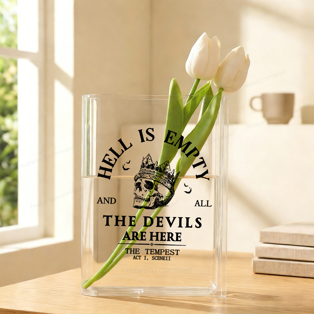 Pagewings Hell is Empty Acrylic Book Vase