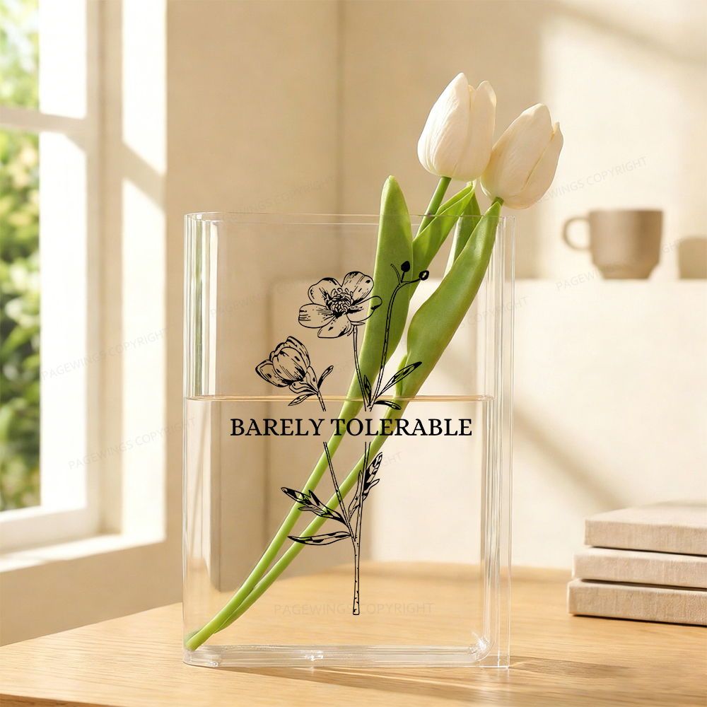 Pagewings Barely Tolerable Acrylic Book Vase